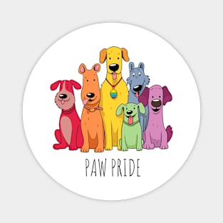 Paw Pride --- Rainbow Themed Typography Design Magnet